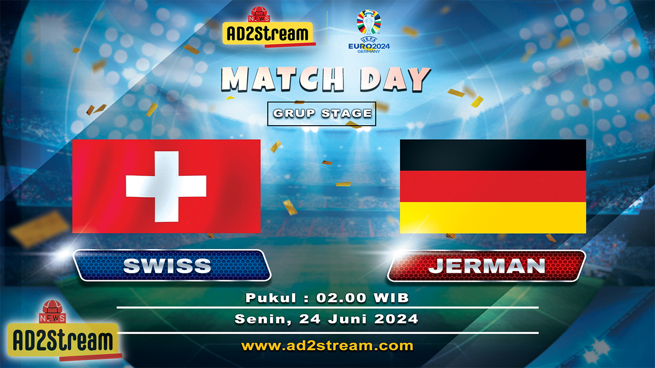 Prediksi Euro Malam Ini Swiss vs Jerman 24 Juni