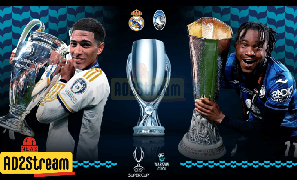 Silsilah Piala Super UEFA 2024