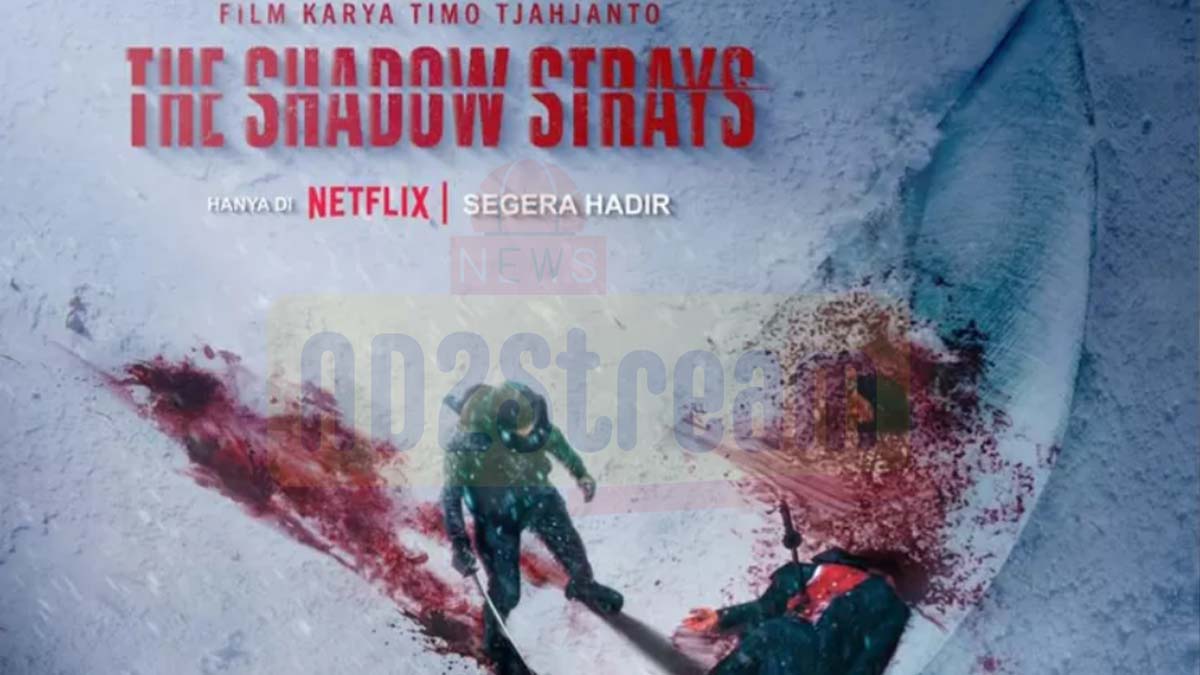 The Shadow Strays Jadi Film Paling Dicari Di Netflix